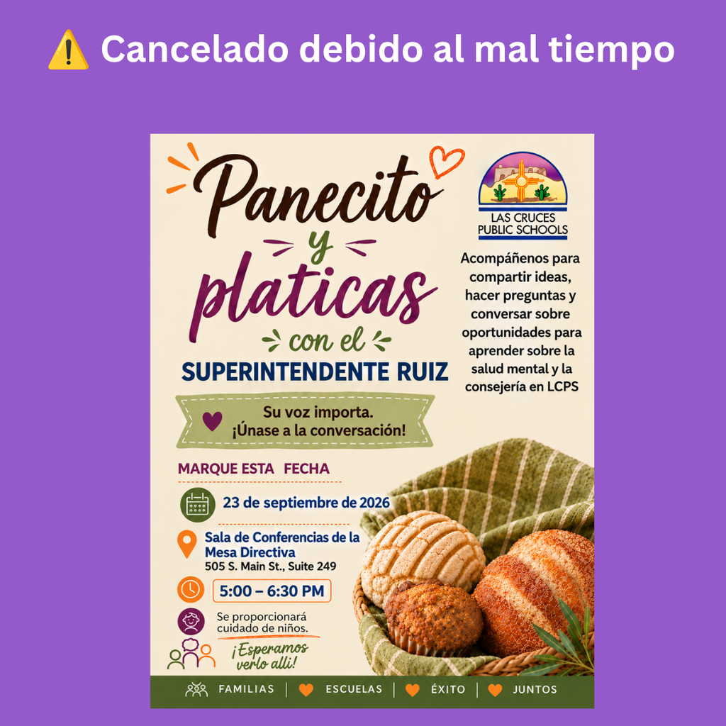 Debido a la posibilidad de mal tiempo, se reprogramará el evento de panecito y pláticas con el superintendente Ruiz que estaba programado para esta tarde. Próximamente les informaremos sobre la nueva fecha y hora en octubre. ¡Esperamos verlos pronto!
