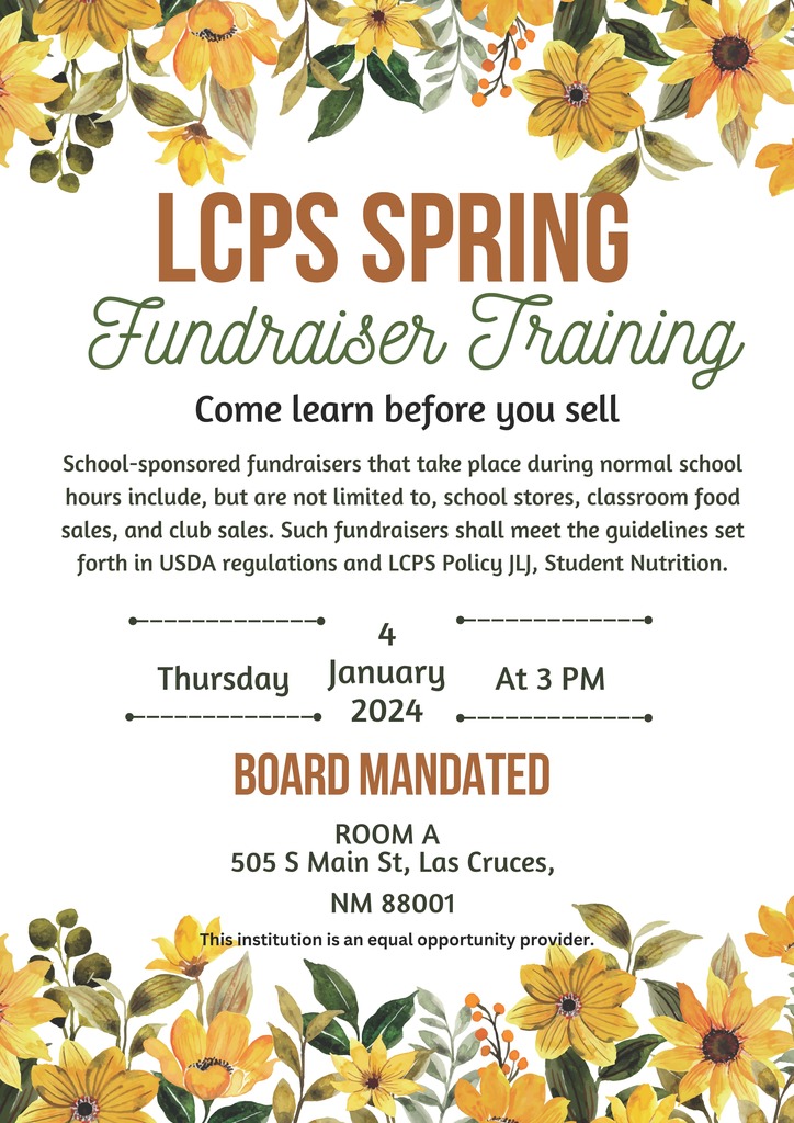 Join us for an LCPS Spring Fundraiser Training to learn more about school-sponsored fundraisers on Jan. 4, at 3pm in the Dr. Karen M. Trujillo Administration Complex 505 S. Main St, in Conference Room A.