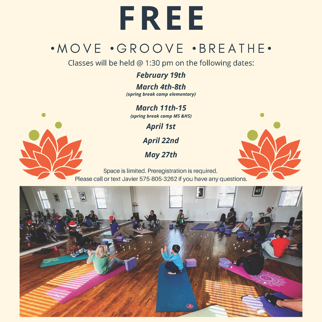 Calm & Breathe: Teen Yoga for Stress Relief - This week, Downtown Desert Yoga will be offering middle and high school students free yoga classes at Downtown Desert Yoga, 303 S Alameda Blvd, Las Cruces, NM 88001.  Classes will be held at 1:30p.m. on March 11 - March 15.  Students can register by phone: 575-805-3262