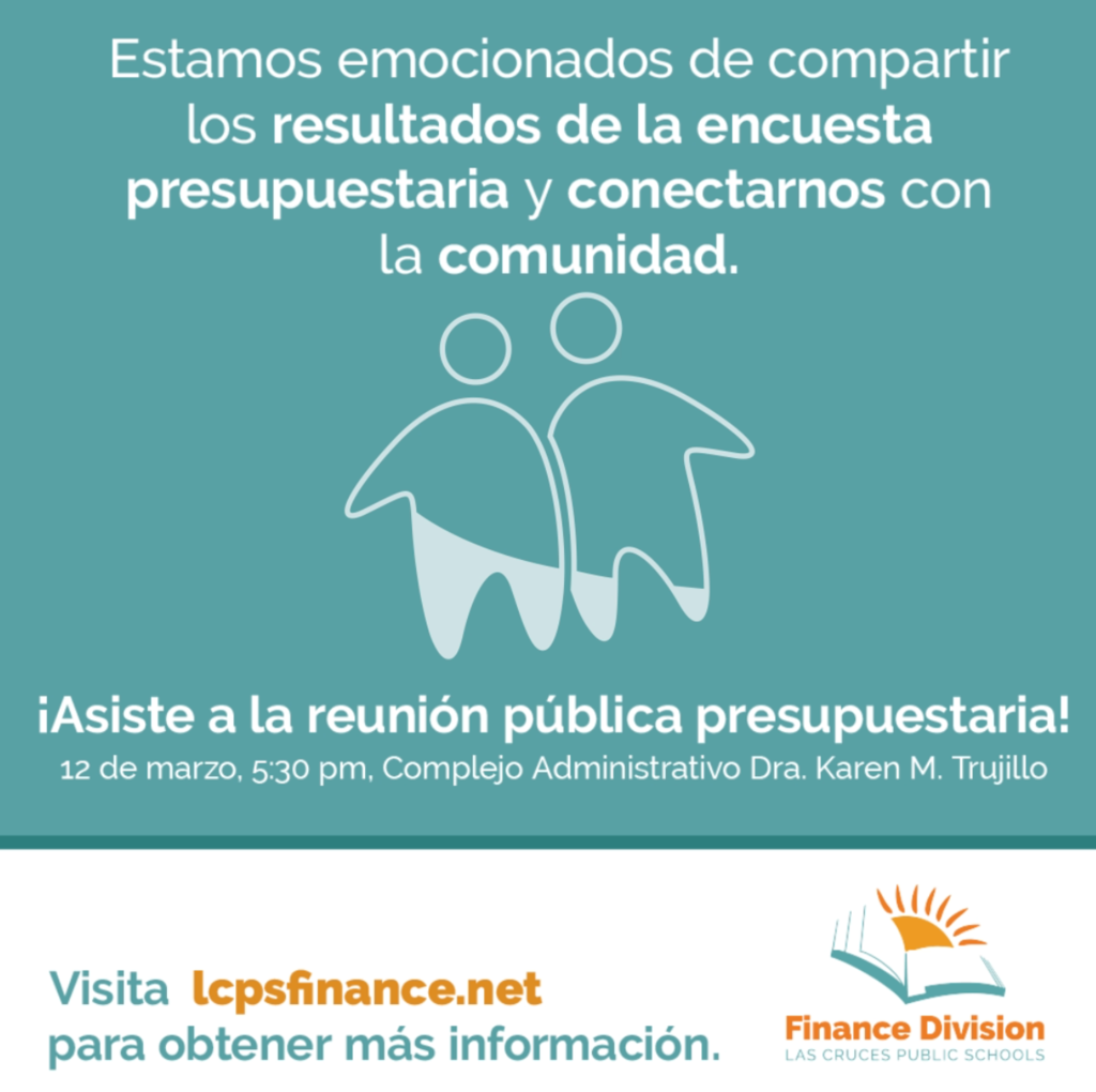 Acompáñenos esta noche, por la tarde, a la reunión pública sobre el presupuesto de LCPS que se llevará a cabo en la sala de juntas del Complejo Administrativo Dr. Karen M. Trujillo a las 5:30 p.m. Las Cruces Public Schools #BudgetTownHall Aprende más: lcpsfinance.net