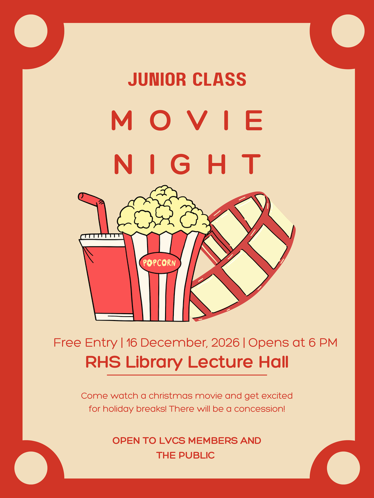 A movie will be showed in the RHS lecture hall from 6-8pm and a concession will be held.