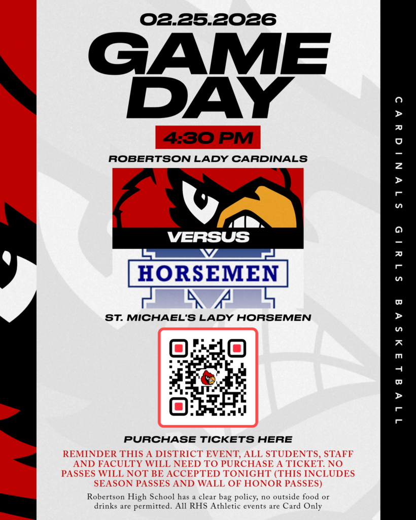 Come out and Support your Robertson Lady Cardinals Basketball Team as they host the St. Michael's Lady Horsemen tonight at 4:00 pm @ Marr Gymnasium. Let's Pack the house!