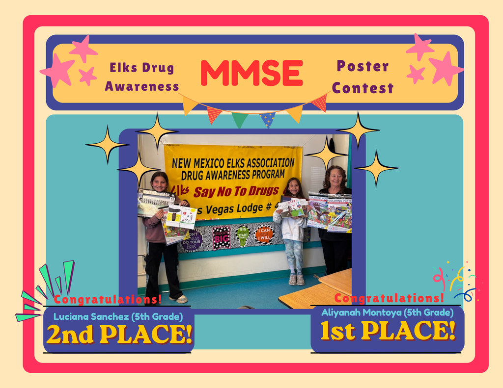 Two of our students won the Elks Drug Awareness Poster Contest. Our first place winner was Aliyanah Montoya (5th Grade) and our second place winner was Luciana Sanchez (5th Grade). Congratulations to them both for their artistry and creativity!