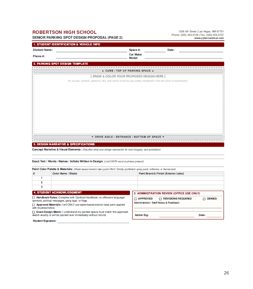 Eligible seniors at Robertson High School may participate in the Senior Painted Parking Program, a tradition that allows students to personalize their parking spaces while helping beautify the campus and build school spirit. Participation is limited to seniors with a valid parking permit.