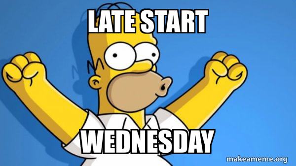 Late Start Wednesday