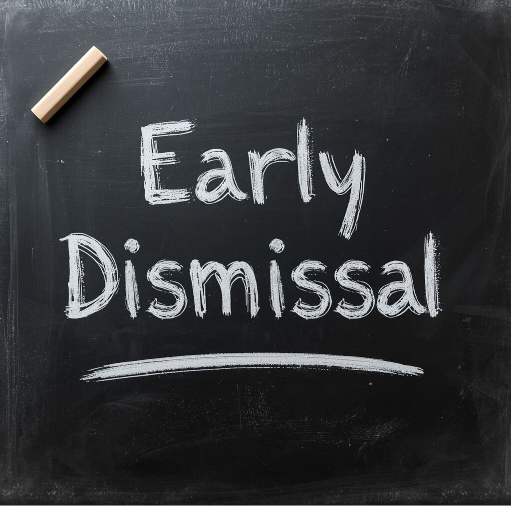 early dismissal