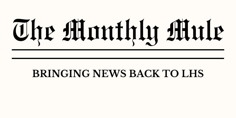 The Monthly Mule Bringing News Back to LHS