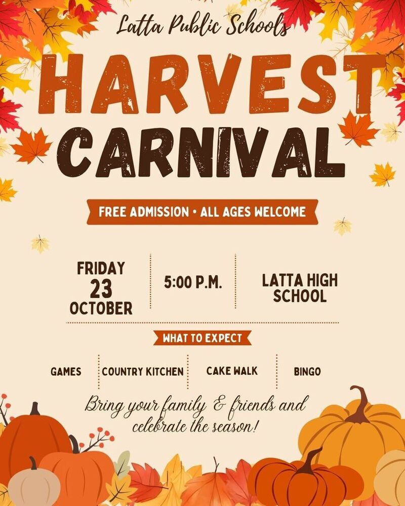Harvest Carnival 2026 at the Latta High School, Friday October 23rd from 6 to 8 pm.