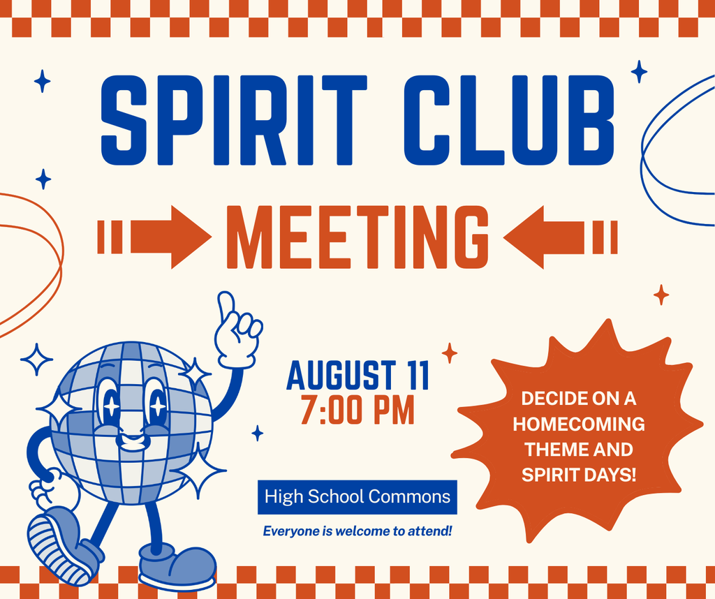 Spirit Club meeting reminder, August 11 at 7:00 PM in the high school commons