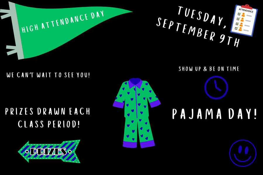 High Attendance Day, Tuesday September 9th