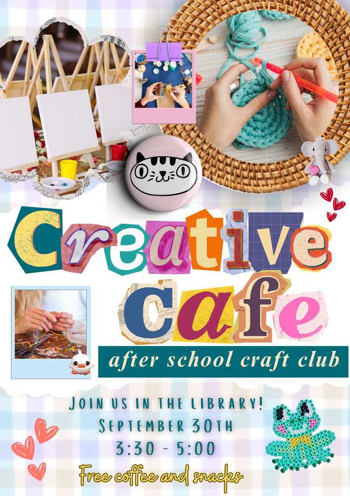 Creative Cafe - 3:30-5:00 September 30th