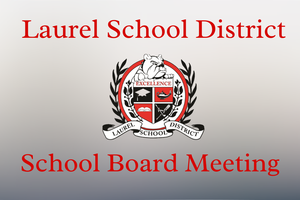 Laurel School District school board meeting 