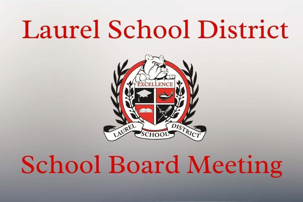 Laurel School District School Board Meeting