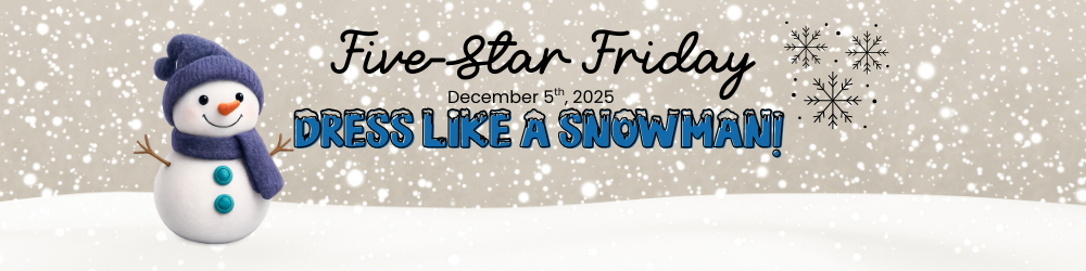 December 5th Five Star Friday: Snowman