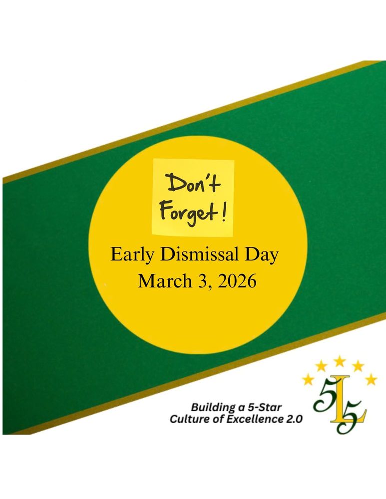 Early Dismissal day Tuesday March 3, 2026