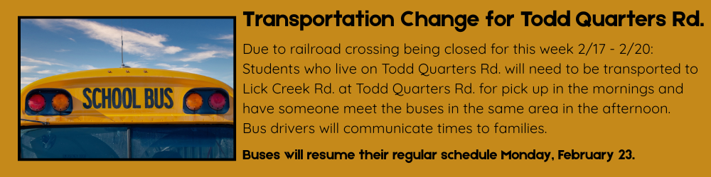 Bus Transpoortation Change for Todd Quarters Rd. 