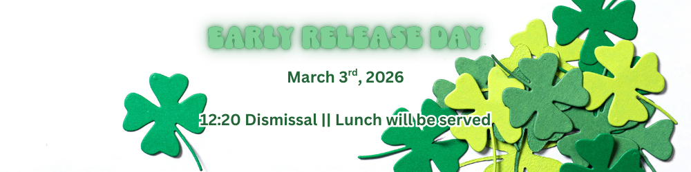 Early Release Day - March 3rd 