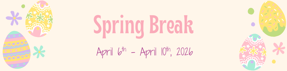 Spring Break 2026 April 6-10