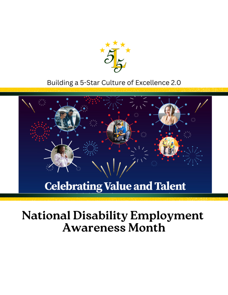 Building a 5-Star Culture of Excellence 2.0 Celebrating Value and Talent. National Disability Employment Awareness Month.