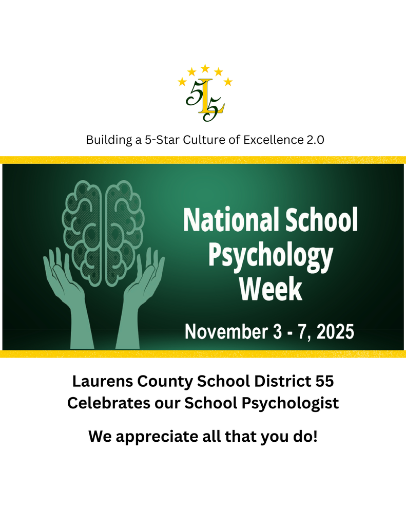 Building a 5-Star Culture of Excellence 2.0. National School Psychology Week. November 3-7, 2025. Laurens County School District 55 Celebrates our School Psychologist. We appreciate all that you do!