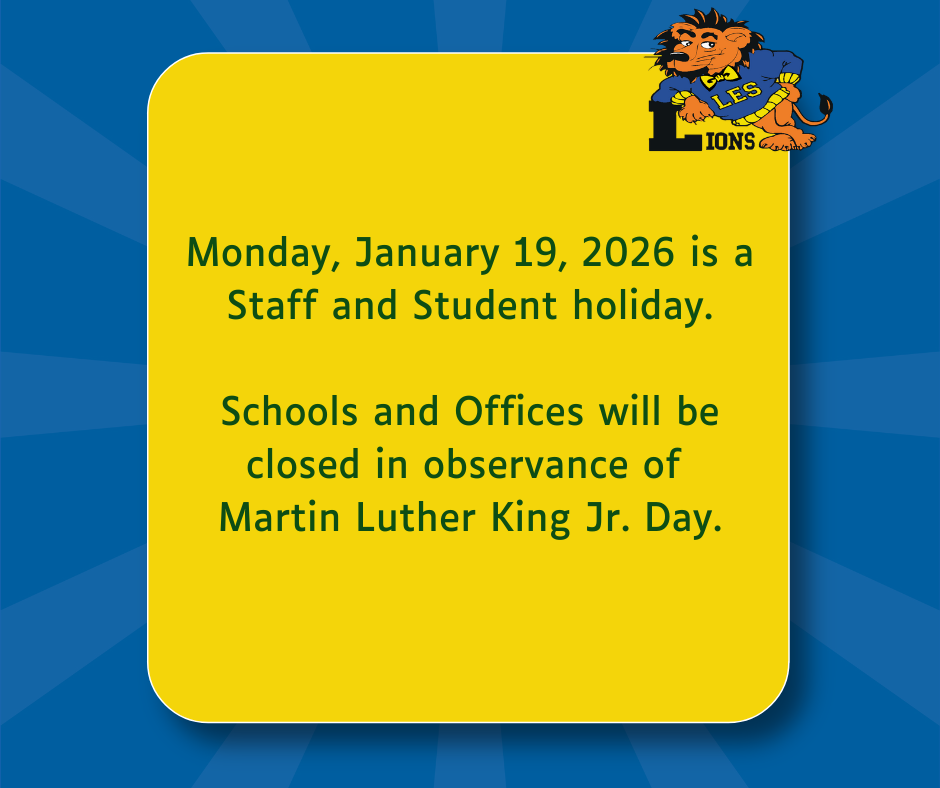 Schools closed Jan 19 for MArtin Luther King Jr Day