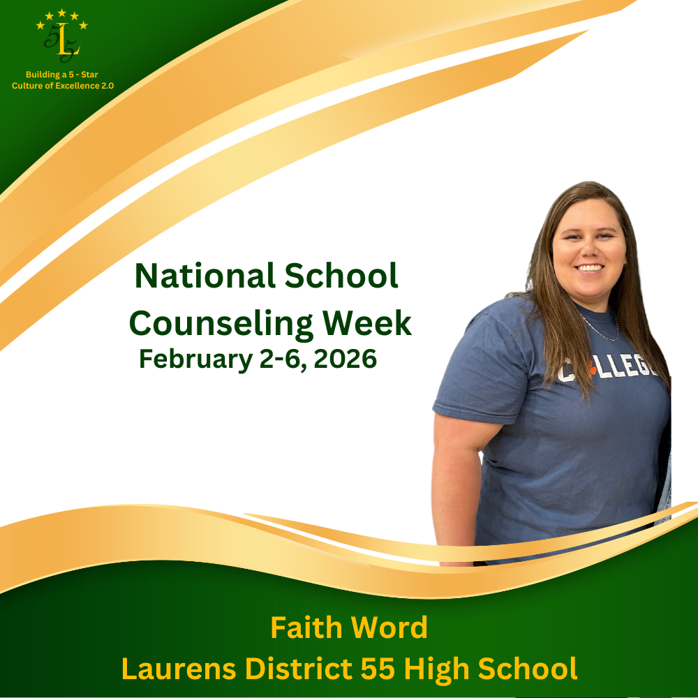 Building a 5-Star Culture of Excellence 2.0. National School Counseling Week February 2-6, 2026. Faith Word Laurens District 55 High School.