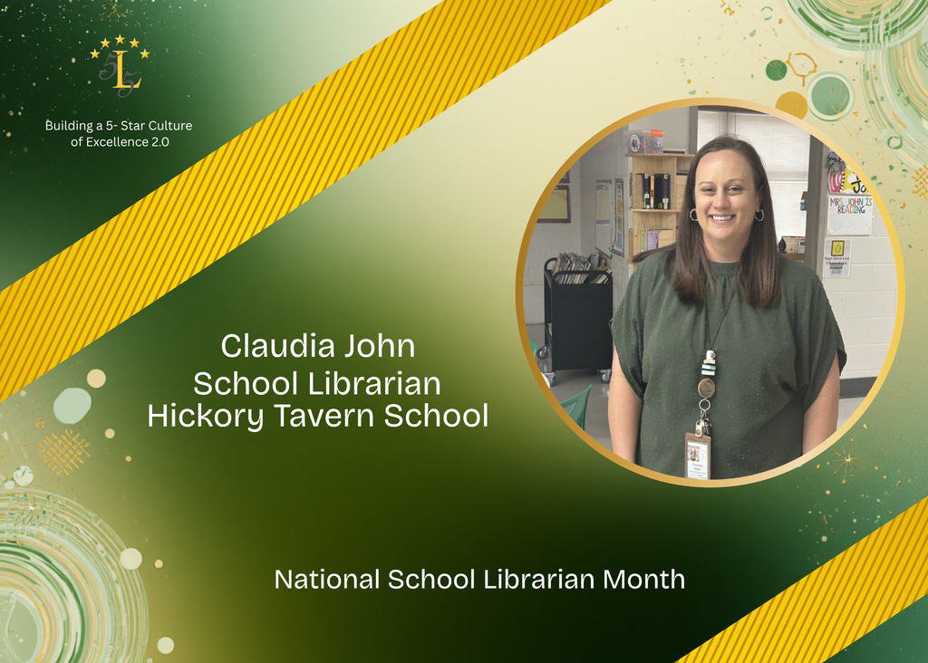 Building a 5 Star Culture of Excellence  2.0. Claudia John School Librarian Month. National School Librarian Month.