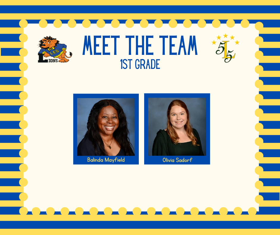 Meet the team Picture for First grade- Balinda Mayfield and Olivia Sadorf