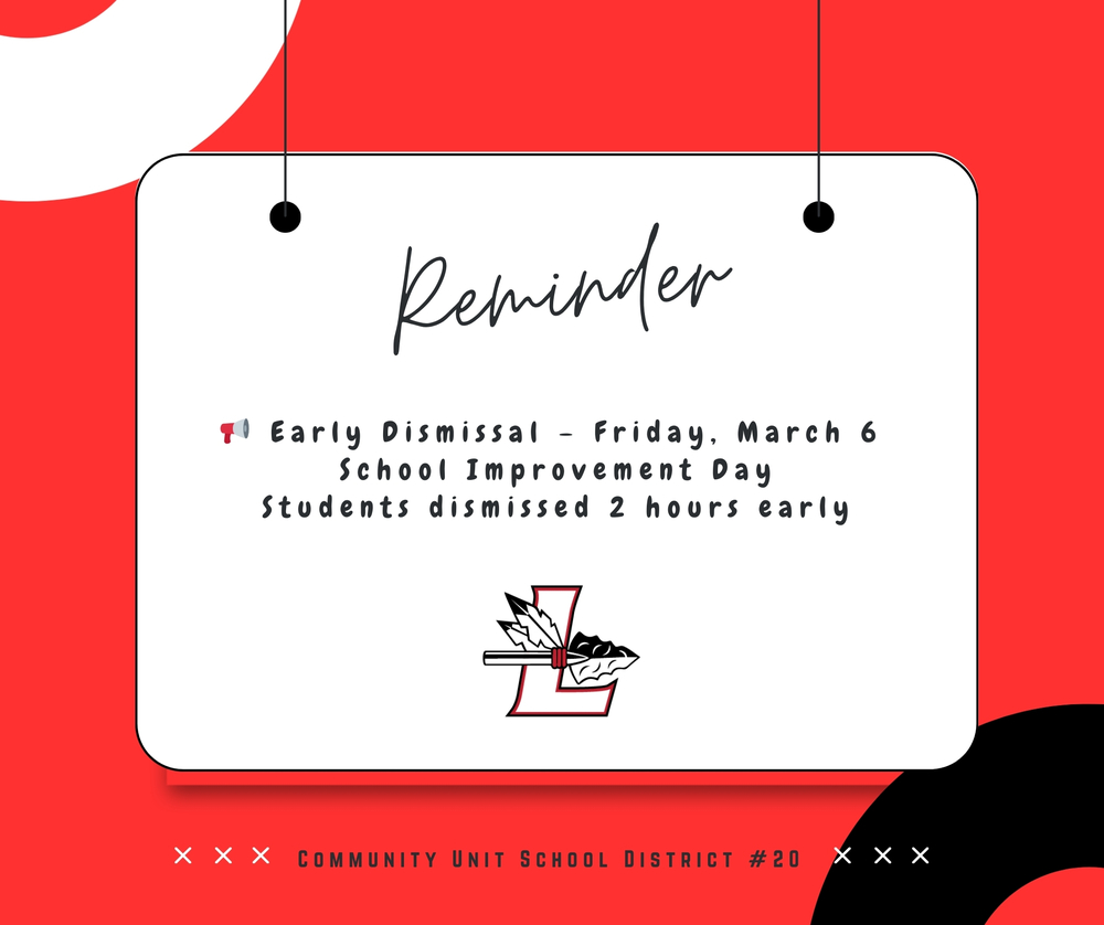 Friday, March 6 School Improvement Day 2-Hour Early Dismissal