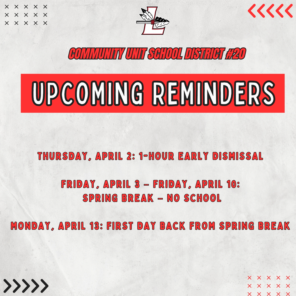 Spring Break is almost here! Don’t forget these important dates coming up!
