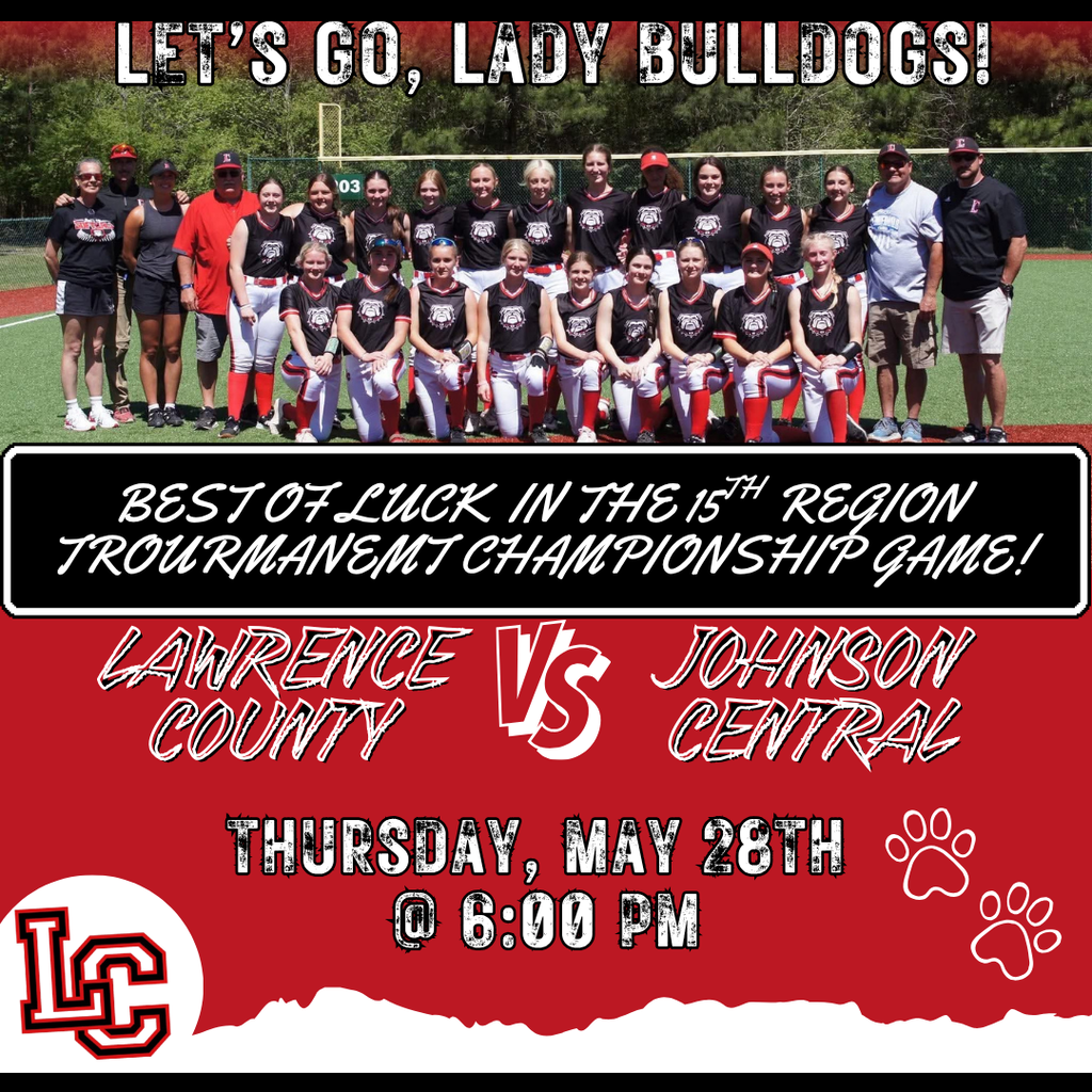 Sports team photo with text "Let's go, Lady Bulldogs!" and "Lawrence County vs. Johnson Central" on May 28th.