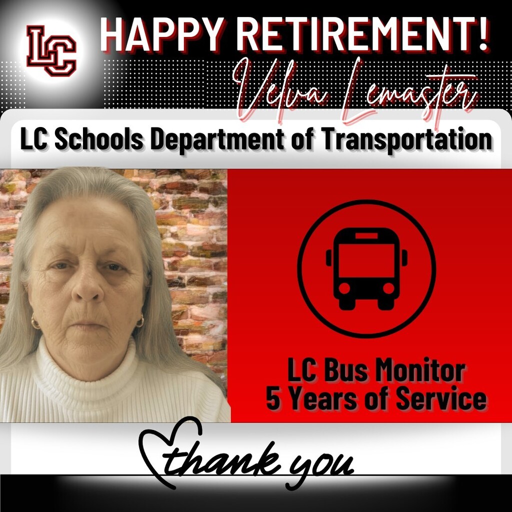 A retirement message features a woman, brick background, and a bus logo. Text reads "Happy Retirement!" and "LC Bus Monitor 5 Years of Service".