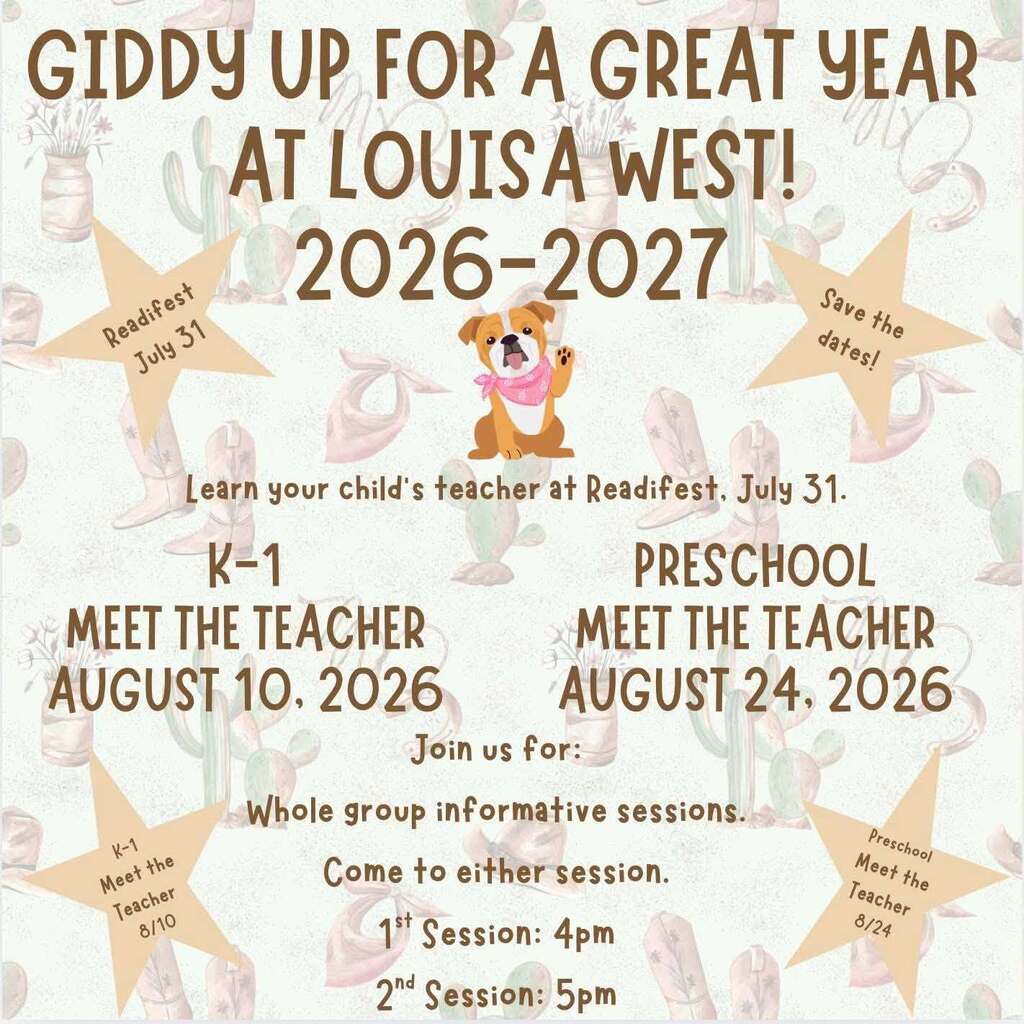 Invitation poster for K-1 and Preschool at Louisa West. Dates: August 10 and August 24, 2026.