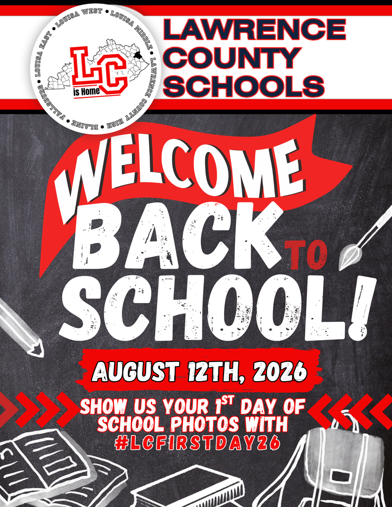 A black background displays a flyer. The text reads "Welcome Back to School!" It mentions August 12th, 2026, and encourages sharing photos with #LCFIRSTDAY26.