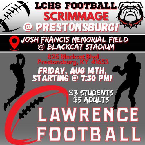Advertisement poster for LCHS football game vs. Prestonsburg at Blackcat Stadium on August 14th. Event details include address, time, and ticket prices.