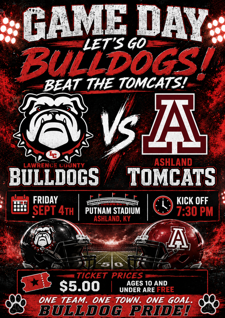 A poster with a red and black theme reads "GAME DAY, LET'S GO BULLDOGS, BEAT THE TOMCATS!" It shows teams Lawrence County Bulldogs vs. Ashland Tomcats, date Friday, September 4th, and time 7:30 PM.