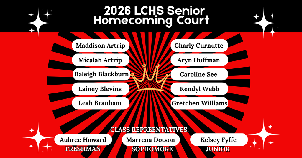 Red and black poster with a crown and stars. Names below, including "2026 LCHS Senior Homecoming Court."