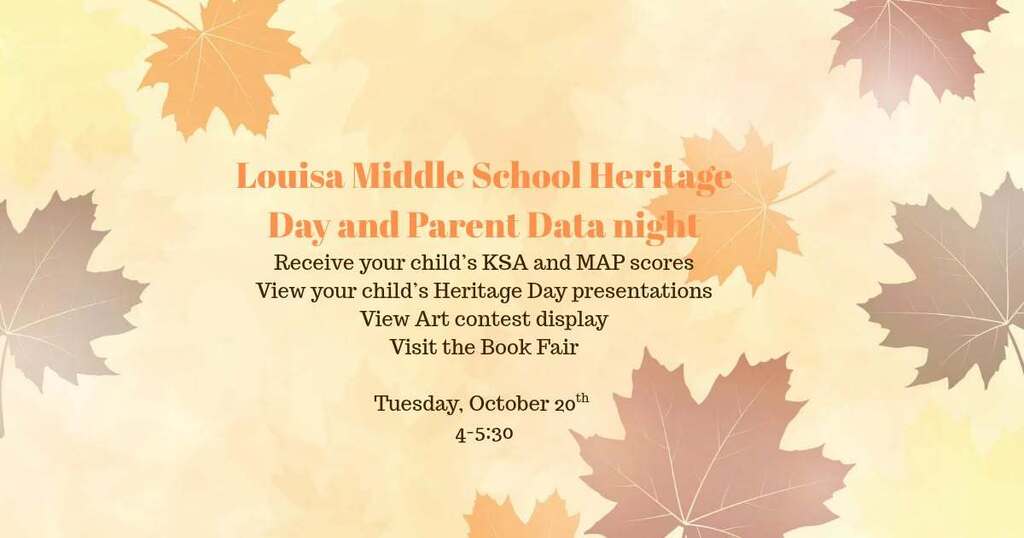 Autumn leaves and text on a yellow background. Text reads "Louisa Middle School Heritage Day and Parent Data Night."