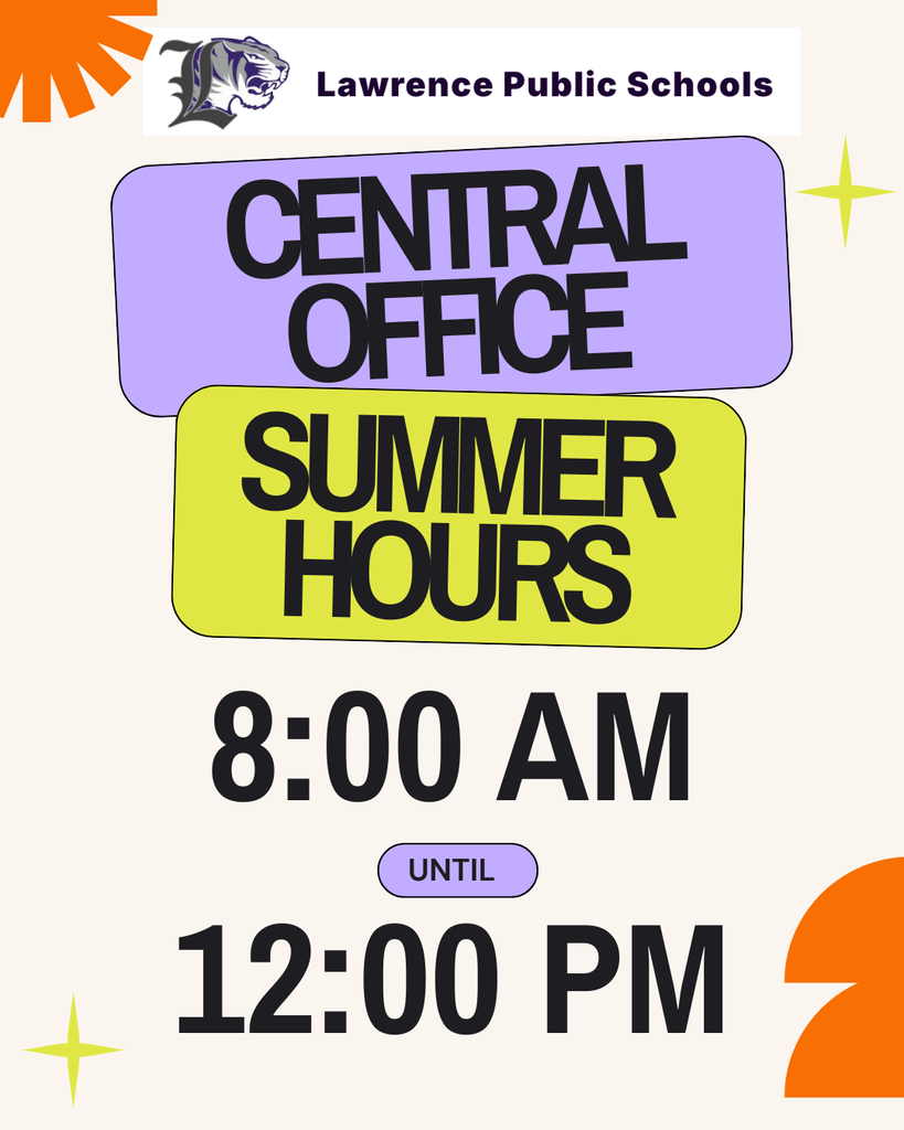 Central Office Summer Hours begin this week. The office will be open 8:00 a.m. - 12:00 p.m, Monday-Friday.