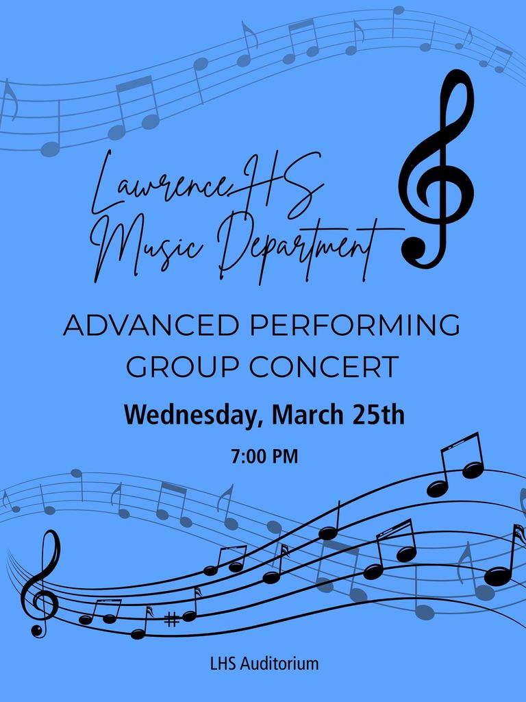 LHS Advanced group concert  March 25 - 7 pm