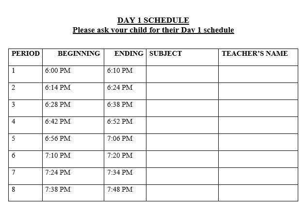 Back to School Night - September 10, 2026 from 6:00 PM - 8:00 PM. Please follow your child's Day 1 Schedule