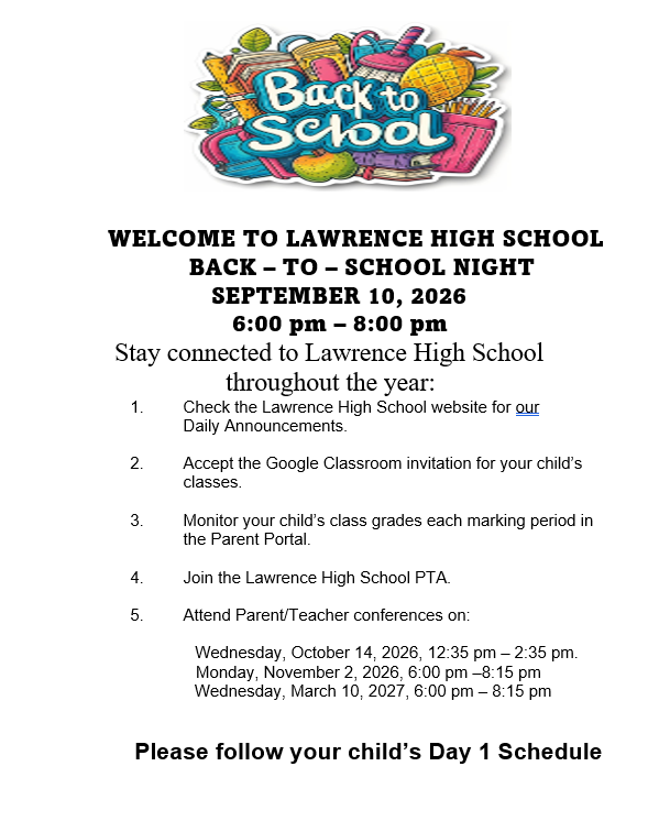 Back to School Night - September 10, 2026 from 6:00 PM - 8:00 PM. Please follow your child's Day 1 Schedule