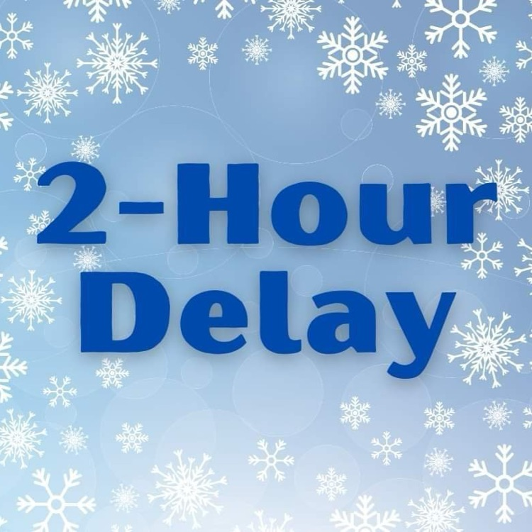 Monday, December 15, 2025 2 Hour Delay