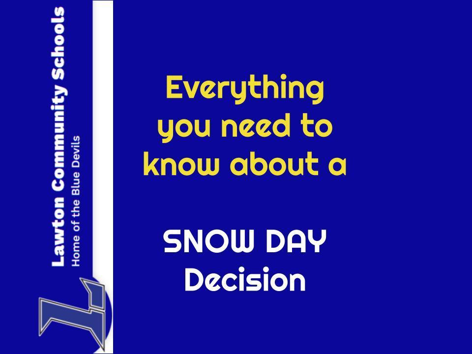 Snow Day Decision
