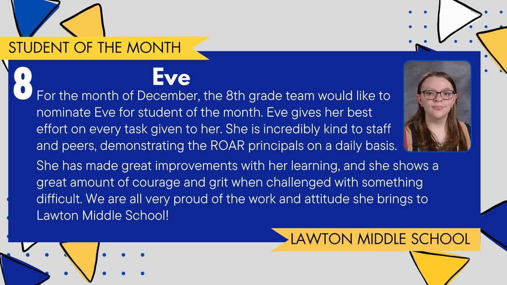 A student celebration graphic featuring Eve, an 8th grader at Lawton Middle School, recognized as December's Student of the Month. The image includes Eve's portrait, a description of her incredible kindness, effort, and courage, and the Lawton Blue Devils logo. The background has blue, gold, and dotted design elements.