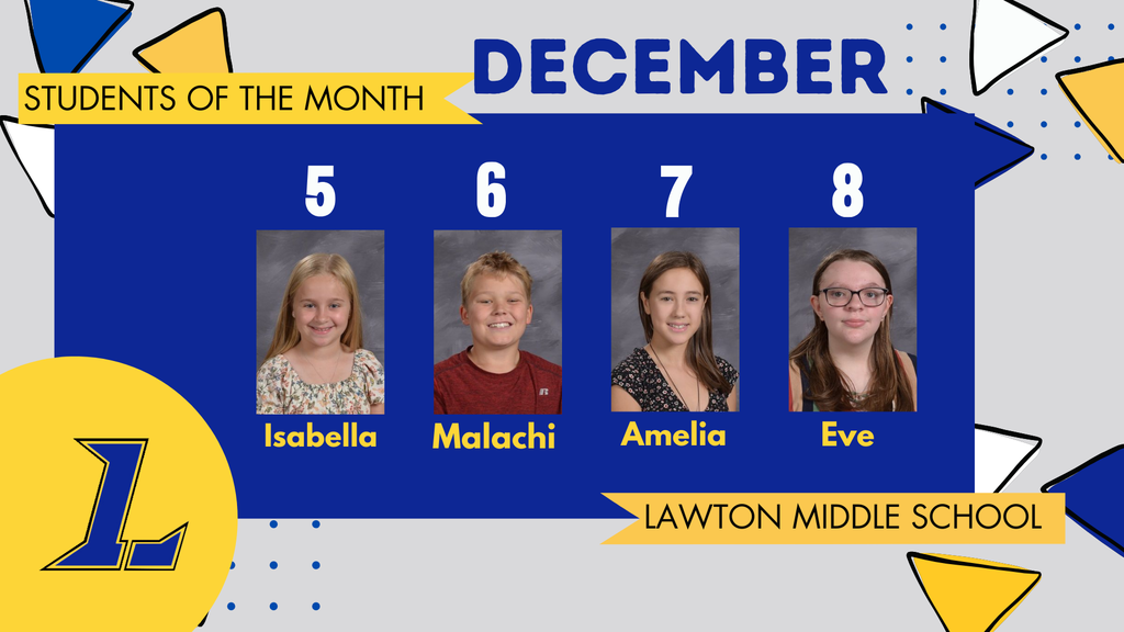 A student celebration graphic featuring the Students of the Month for December: Isabella (5th), Malachi (6th), Amelia (7th), and Eve (8th). The graphic includes their portraits on a gray background with blue and gold elements.