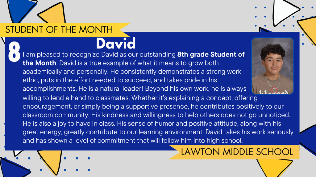 A student celebration graphic featuring David, an 8th grader at Lawton Middle School, recognized as March's Student of the Month. The image includes David's portrait, a description of his effort, encouragement, and peer support, and the Lawton Blue Devils logo. The background has blue, gold, and dotted design elements.