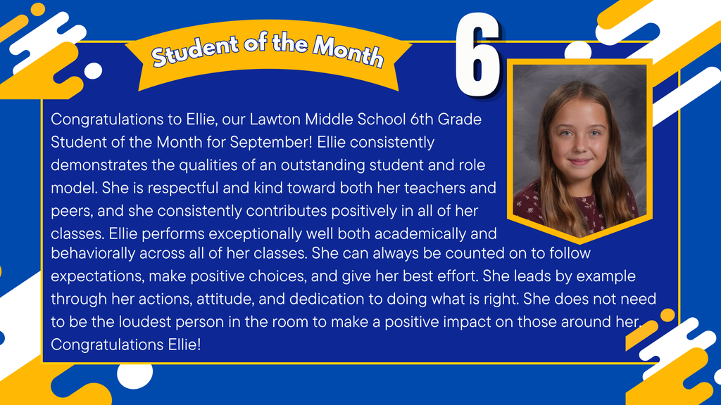 A spotlight for the 6th grade student of the month: Ellie. The post outlines how Ellie is consistent in meeting expectations, works hard and is respectful and kind.