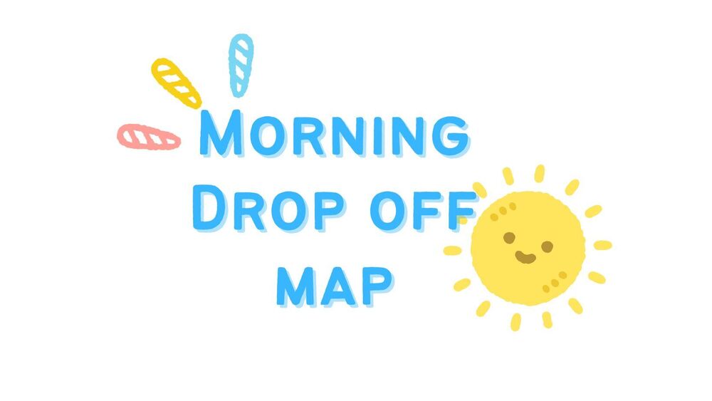 Morning Drop Off