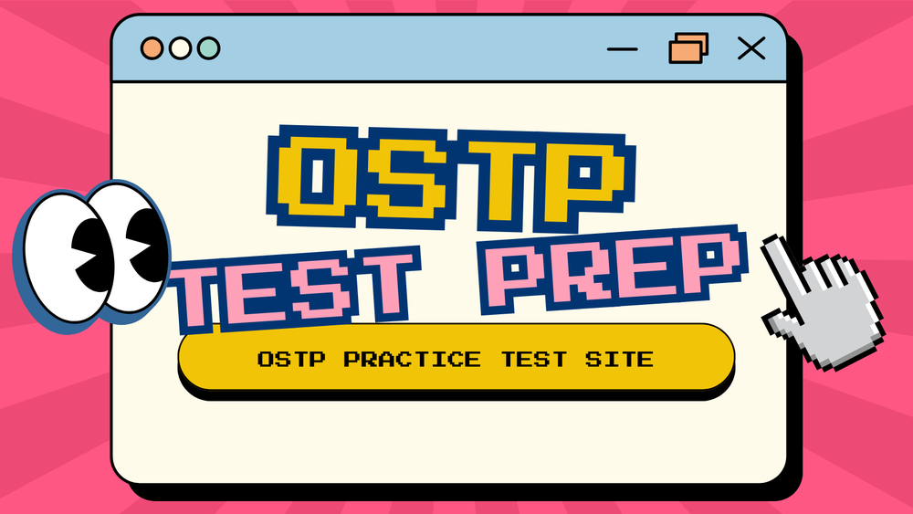 OSTP TEST PREP SITE